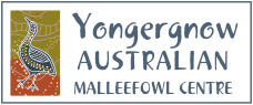 Yongergnow Malleefowl Centre